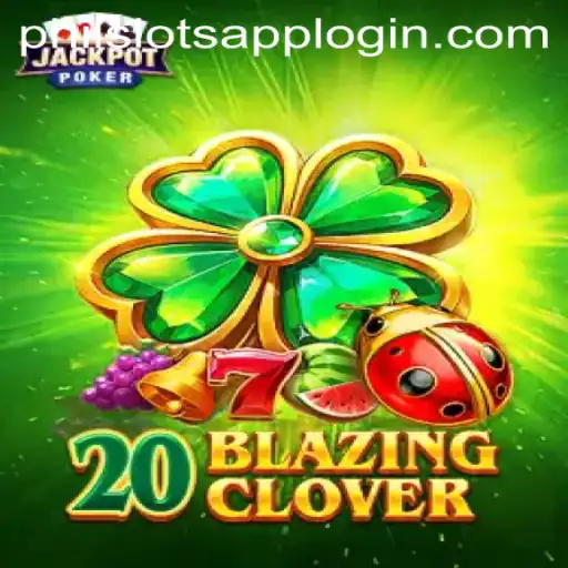 Discover the Thrilling World of 20BlazingClover at PHILSLOTS CASINO