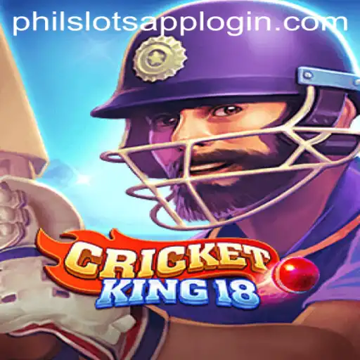 CricketKing18: Embark on a Thrilling Cricket Adventure at PHILSLOTS CASINO
