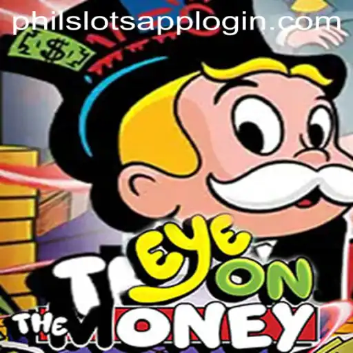 Discover the Thrills of EyeOnTheMoney: New Game at PHILSLOTS CASINO