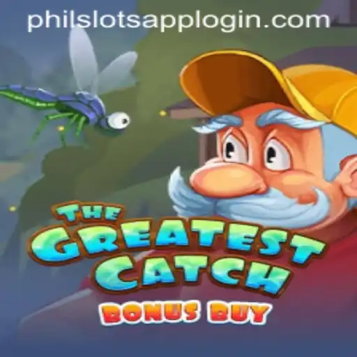 Exploring TheGreatestCatchBonusBuy at PHILSLOTS CASINO