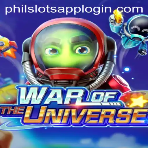 WAROFTHEUNIVERSE: A Cosmic Clash at PHILSLOTS CASINO
